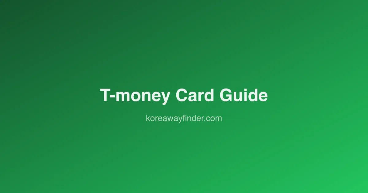 T-money Card Guide: Getting Around Korea
